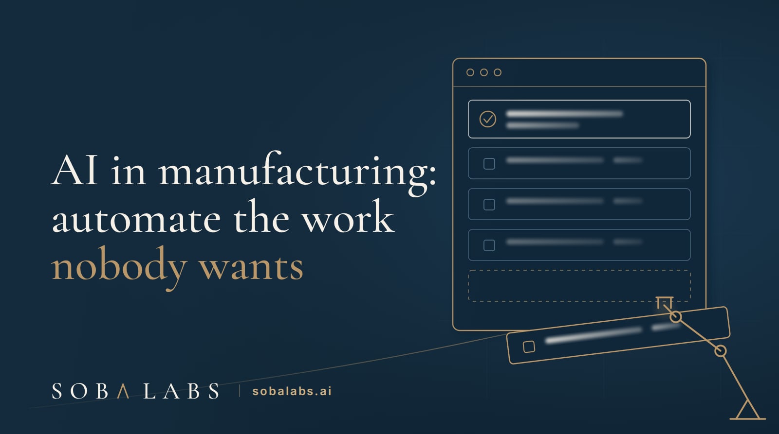 Title card reading AI in manufacturing: automate the work nobody wants, with a gold-outlined stack of identical job cards on a navy panel and a robotic arm lifting the repeated ones while a single distinct card stays on top.